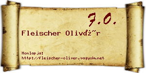 Fleischer Olivér névjegykártya